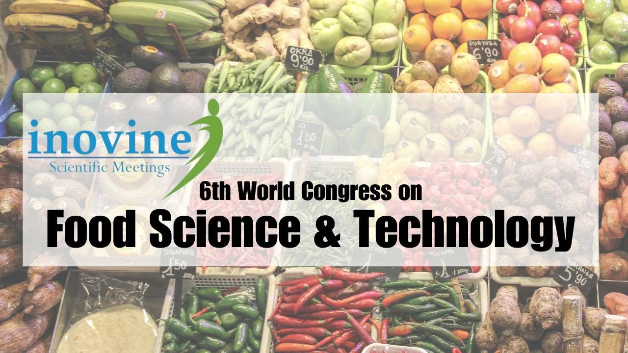 6th world congress on Food Science & Technology